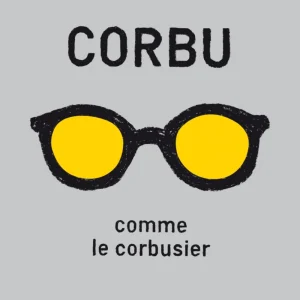 Corbu comme Le Corbusier