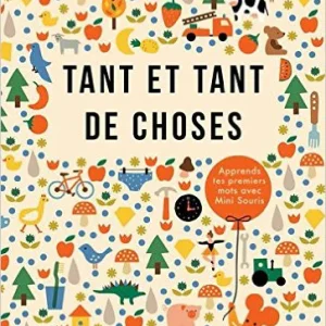 Tant et tant de choses...