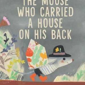 The mouse who carried a house on his back