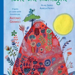 La souris qui sauva toute une montagne