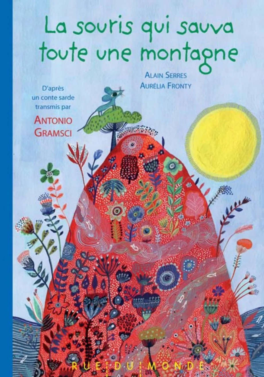 La souris qui sauva toute une montagne