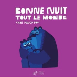 Bonne nuit tout le monde (tout carton)