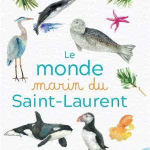 Le monde marin du Saint-Laurent