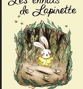 Les ennuis de Lapinette