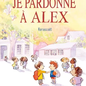 Je pardonne à Alex