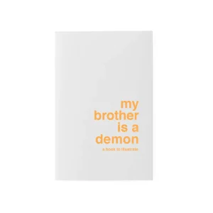 A book to illustrate - My Brother is a Demon