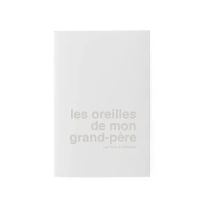 Livre à illustrer - Les oreilles de mon grand-père