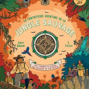 La Fantastique aventure de la jungle sauvage