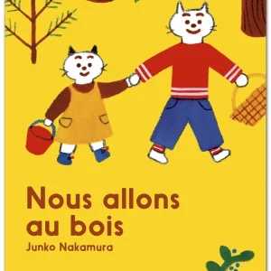 Nous allons au bois