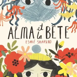 Alma et la bête