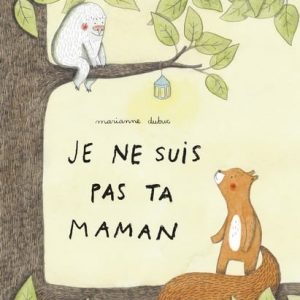 Je ne suis pas ta maman