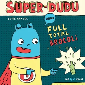 Super-Dudu - Full total brocoli