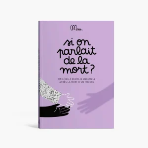 Si on parlait de la mort ? - Livre à remplir