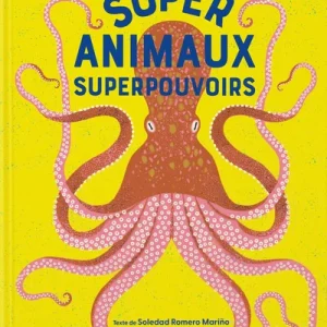 Supers animaux - superpouvoirs