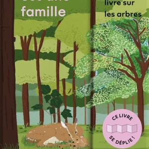Une forêt est une famille